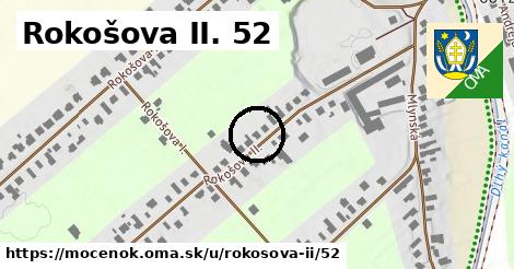 Rokošova II. 52, Močenok