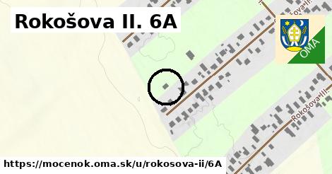Rokošova II. 6A, Močenok