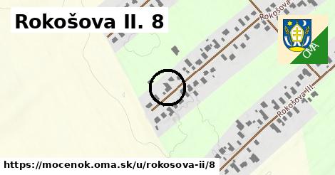 Rokošova II. 8, Močenok