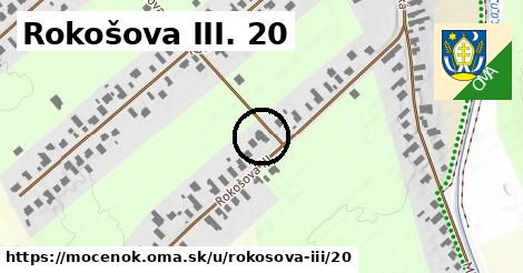 Rokošova III. 20, Močenok