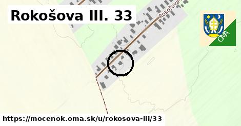 Rokošova III. 33, Močenok