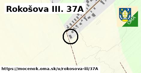 Rokošova III. 37A, Močenok