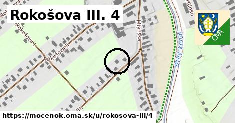 Rokošova III. 4, Močenok