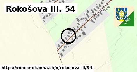 Rokošova III. 54, Močenok