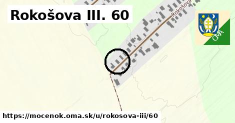 Rokošova III. 60, Močenok