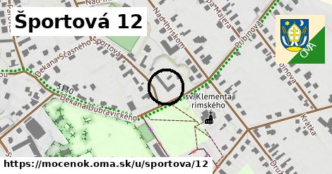 Športová 12, Močenok