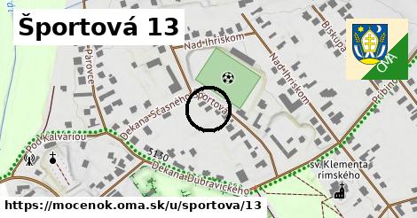 Športová 13, Močenok