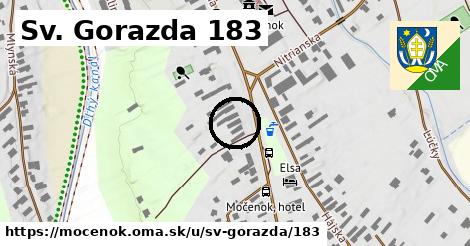 Sv. Gorazda 183, Močenok