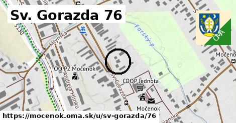 Sv. Gorazda 76, Močenok