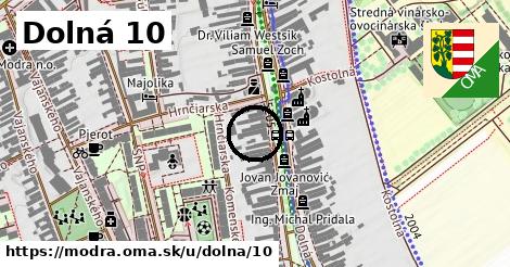 Dolná 10, Modra