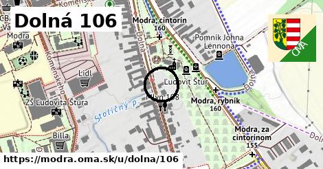 Dolná 106, Modra