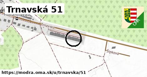 Trnavská 51, Modra