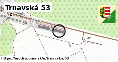 Trnavská 53, Modra