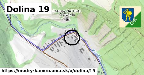 Dolina 19, Modrý Kameň