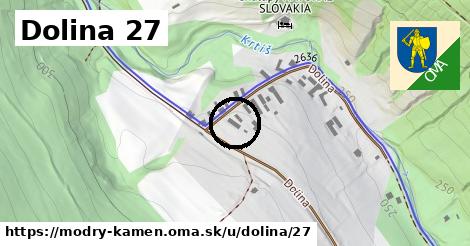 Dolina 27, Modrý Kameň