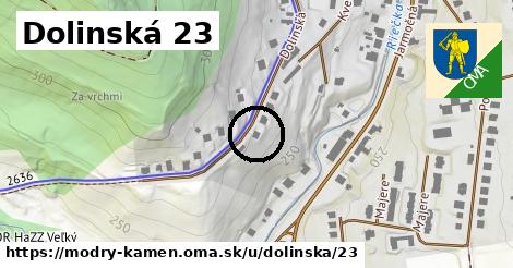 Dolinská 23, Modrý Kameň