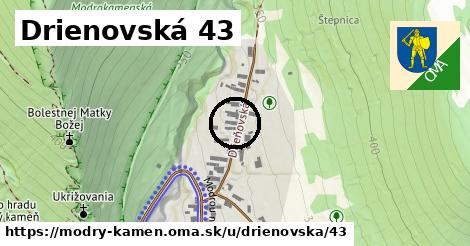 Drienovská 43, Modrý Kameň