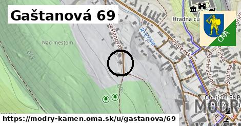 Gaštanová 69, Modrý Kameň