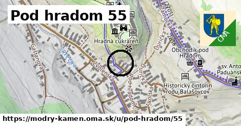 Pod hradom 55, Modrý Kameň