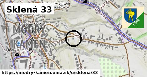 Sklená 33, Modrý Kameň
