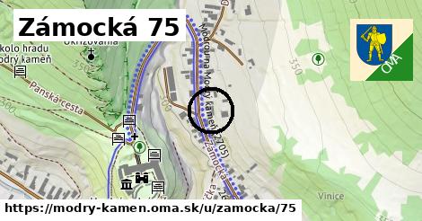 Zámocká 75, Modrý Kameň