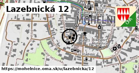 Lazebnická 12, Mohelnice