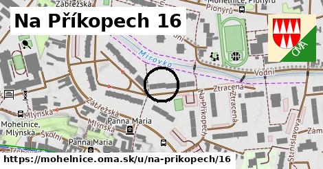 Na Příkopech 16, Mohelnice