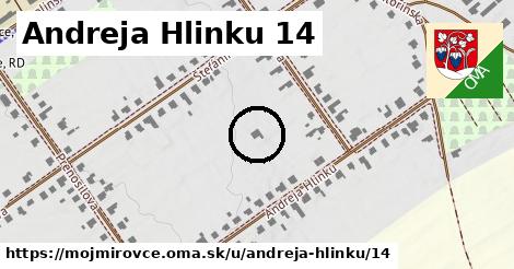 Andreja Hlinku 14, Mojmírovce