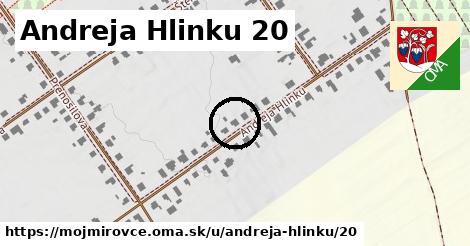 Andreja Hlinku 20, Mojmírovce