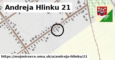Andreja Hlinku 21, Mojmírovce