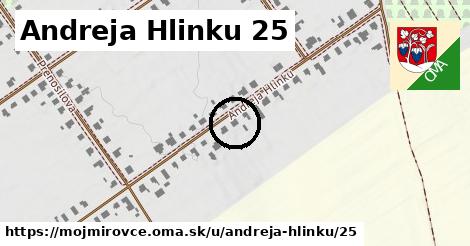 Andreja Hlinku 25, Mojmírovce