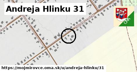 Andreja Hlinku 31, Mojmírovce