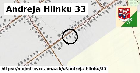 Andreja Hlinku 33, Mojmírovce