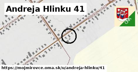 Andreja Hlinku 41, Mojmírovce