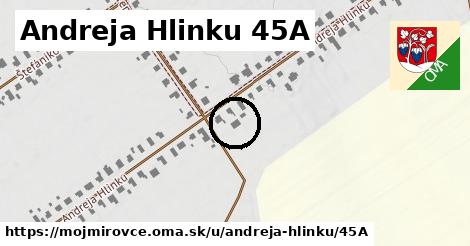 Andreja Hlinku 45A, Mojmírovce