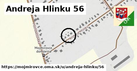 Andreja Hlinku 56, Mojmírovce