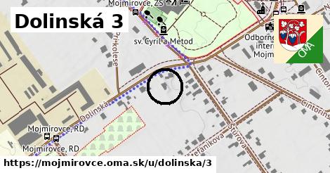 Dolinská 3, Mojmírovce