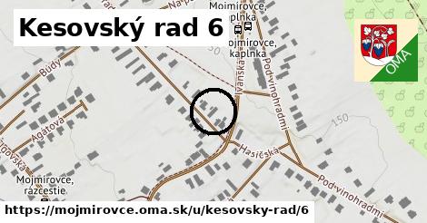 Kesovský rad 6, Mojmírovce