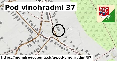 Pod vinohradmi 37, Mojmírovce