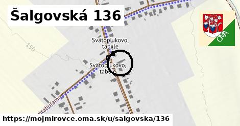 Šalgovská 136, Mojmírovce