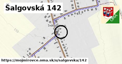Šalgovská 142, Mojmírovce