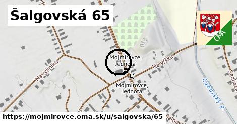 Šalgovská 65, Mojmírovce