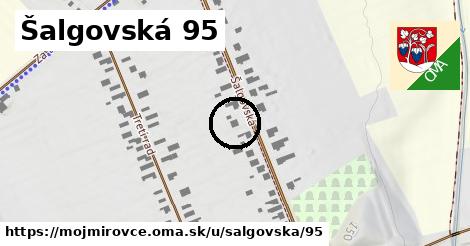 Šalgovská 95, Mojmírovce