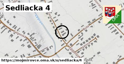 Sedliacka 4, Mojmírovce