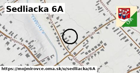 Sedliacka 6A, Mojmírovce