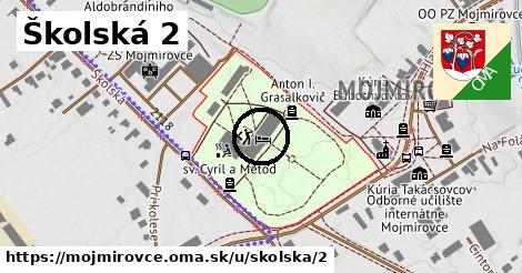 Školská 2, Mojmírovce