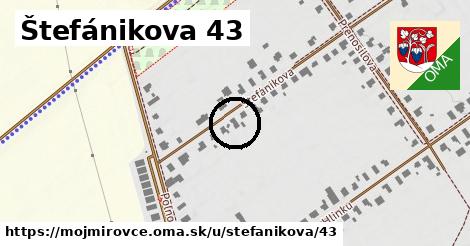 Štefánikova 43, Mojmírovce