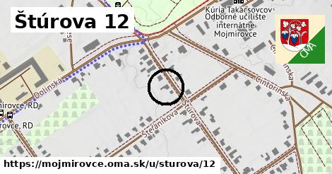 Štúrova 12, Mojmírovce