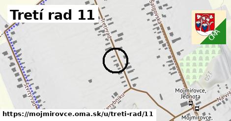 Tretí rad 11, Mojmírovce