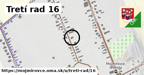 Tretí rad 16, Mojmírovce